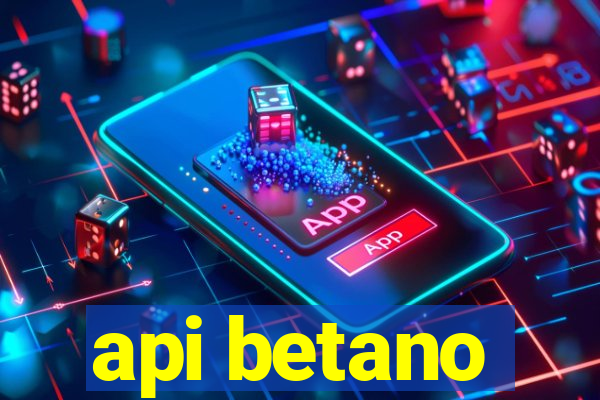 api betano