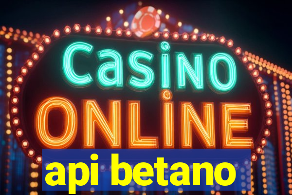 api betano