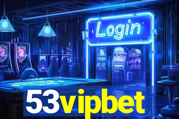 53vipbet