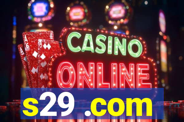s29 .com