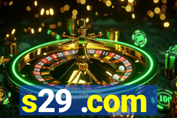 s29 .com