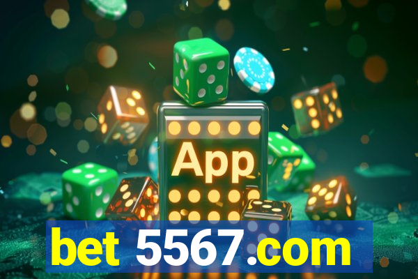 bet 5567.com