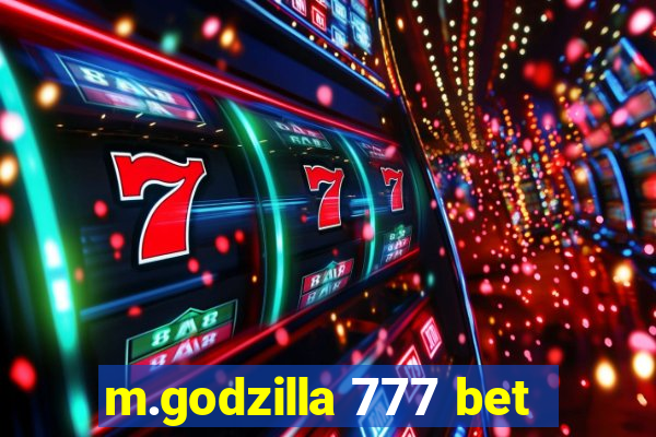 m.godzilla 777 bet