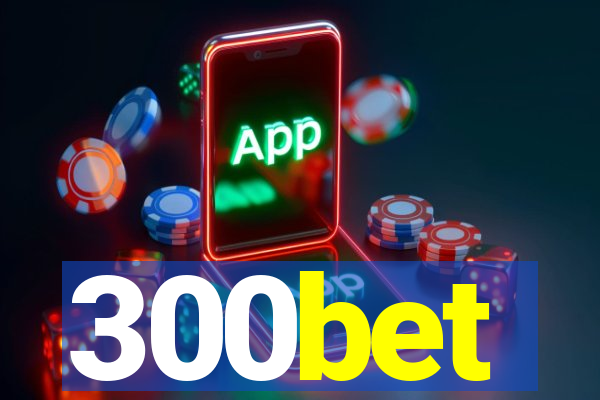 300bet