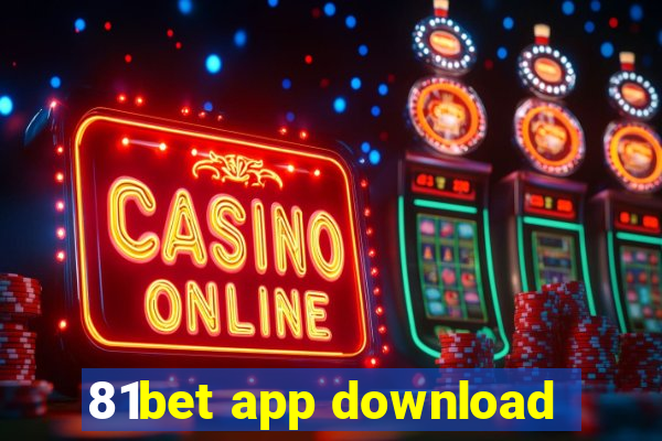81bet app download