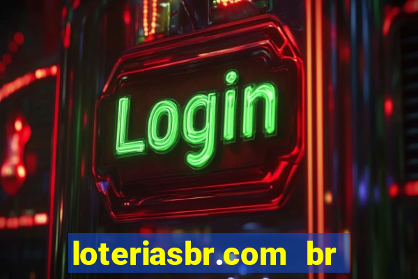 loteriasbr.com br site oficial
