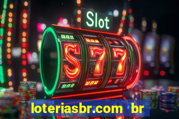 loteriasbr.com br site oficial