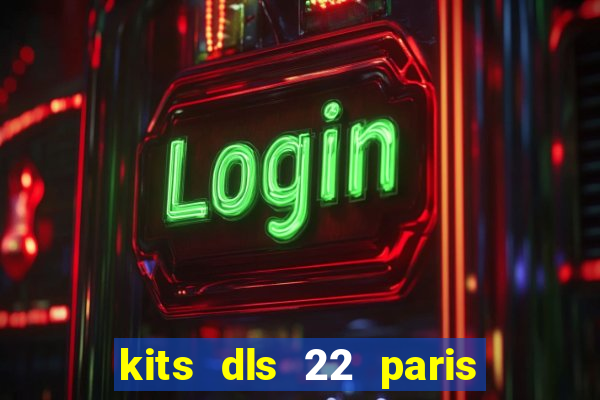 kits dls 22 paris saint germain