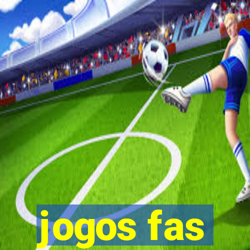 jogos fas