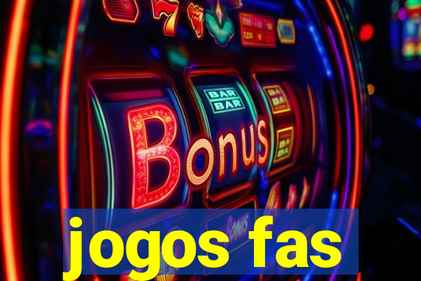 jogos fas