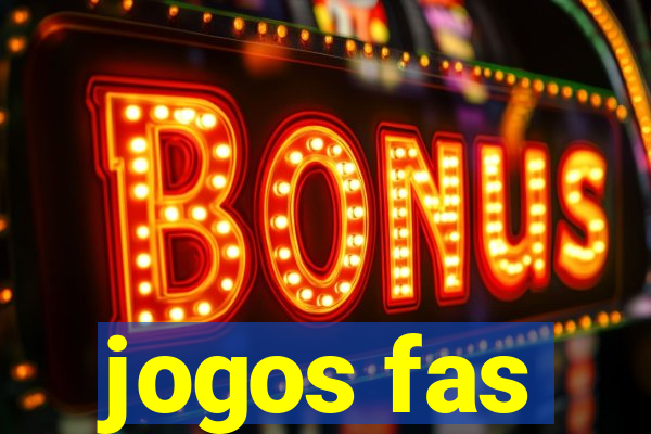 jogos fas