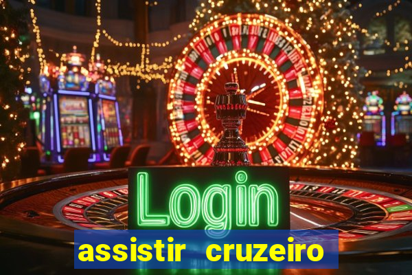 assistir cruzeiro ao vivo futemax