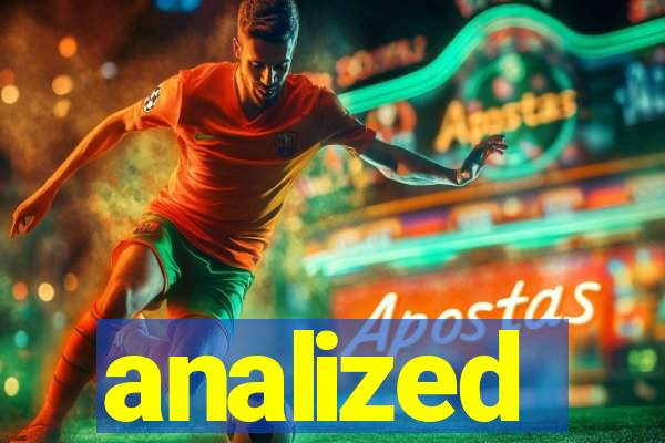 analized