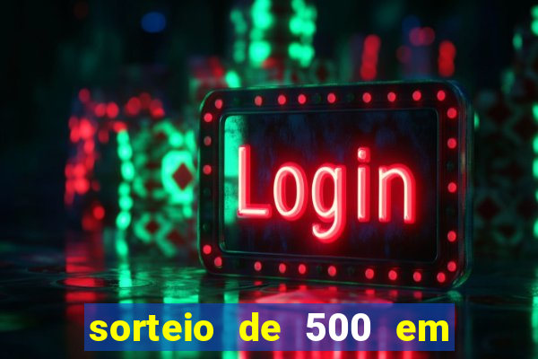 sorteio de 500 em cash toda segunda feira novibet