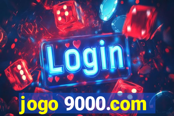 jogo 9000.com