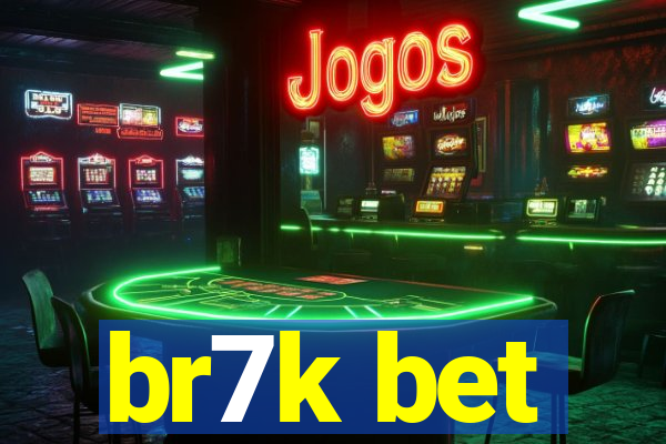 br7k bet