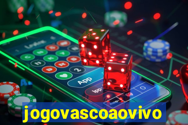 jogovascoaovivo