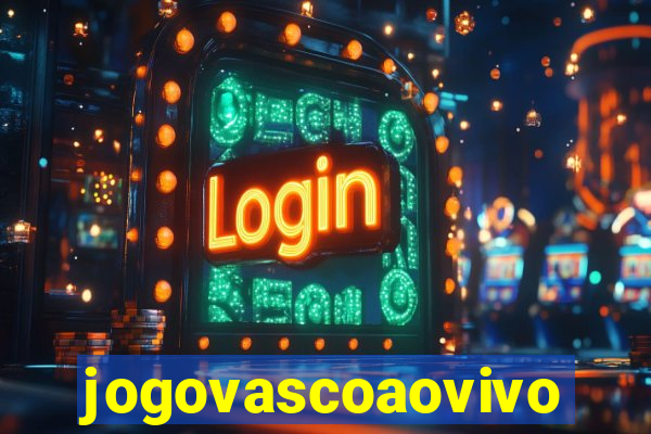 jogovascoaovivo