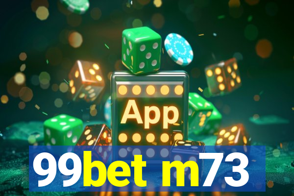 99bet m73