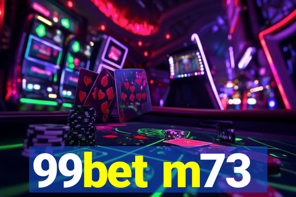 99bet m73