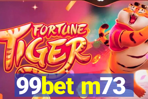 99bet m73