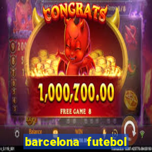 barcelona futebol play hd