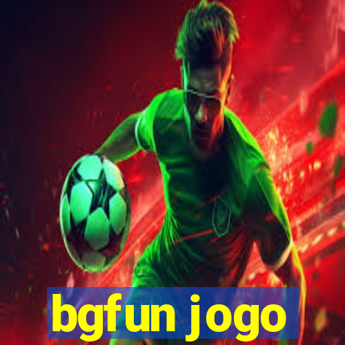 bgfun jogo