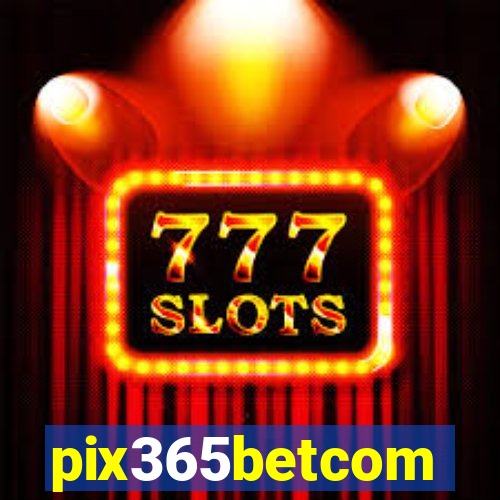 pix365betcom