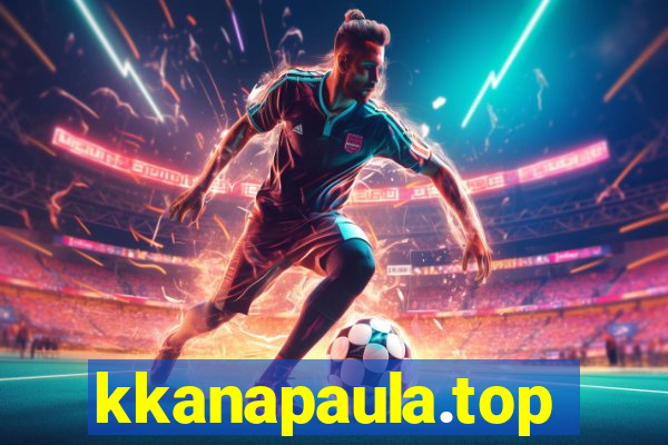 kkanapaula.top