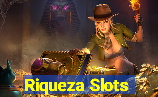 Riqueza Slots