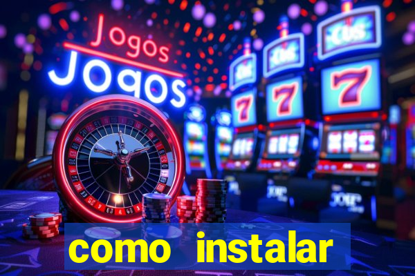 como instalar brazuca play