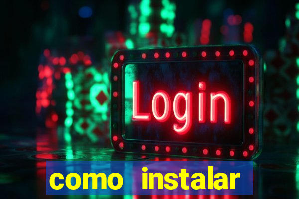 como instalar brazuca play