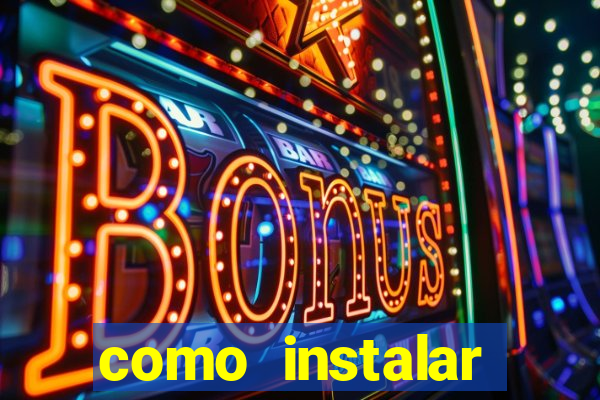 como instalar brazuca play