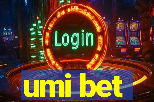 umi bet