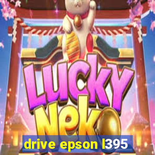 drive epson l395