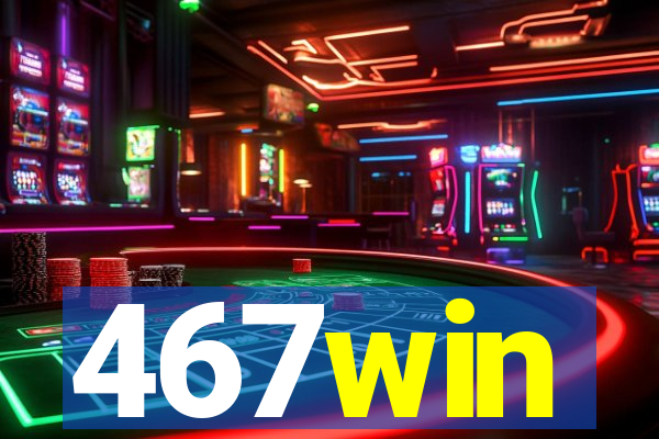 467win