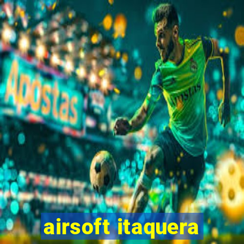 airsoft itaquera