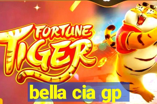 bella cia gp