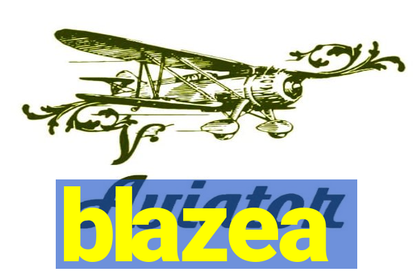blazea