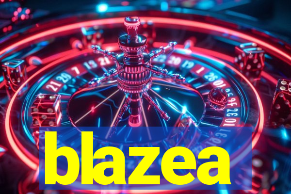 blazea