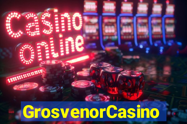 GrosvenorCasino