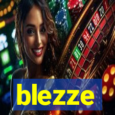 blezze