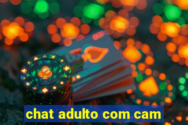 chat adulto com cam