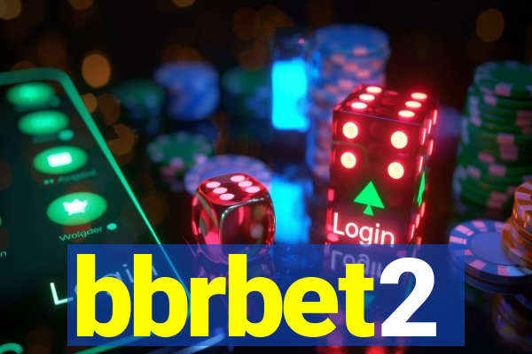 bbrbet2