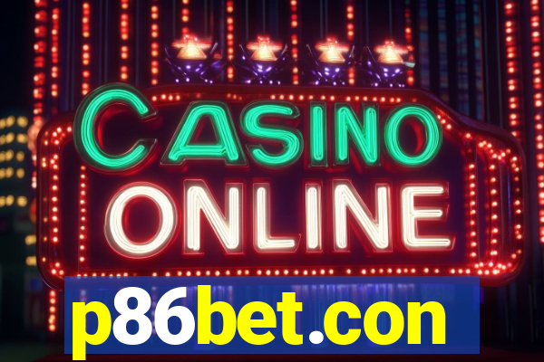 p86bet.con