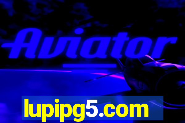 lupipg5.com