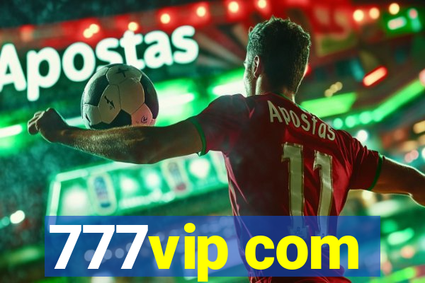 777vip com
