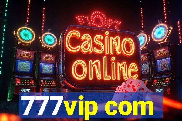 777vip com