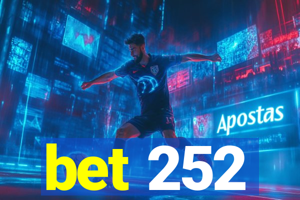 bet 252