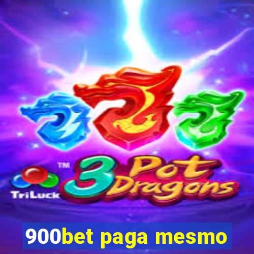900bet paga mesmo